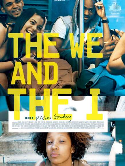 The We and The I – Michel Gondry