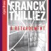 A retardement de Franck Thilliez