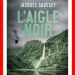 L’Aigle Noir de Jacques Saussey - Best of 2022