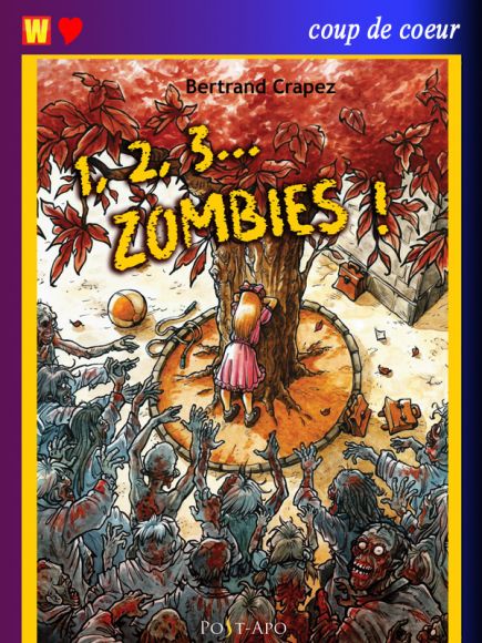 1 2 3... Zombies de Bertrand Crapez