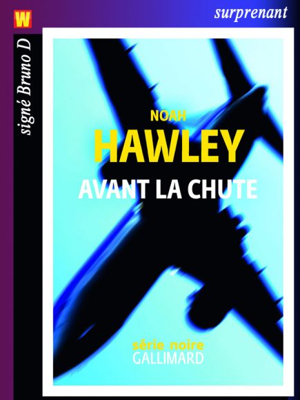 Avant la chute de Noah Hawley Avant la chute de Noah Hawley