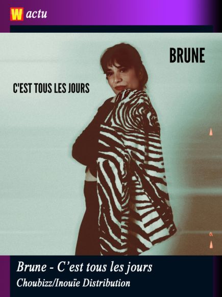 C'est tous les jours de Brune