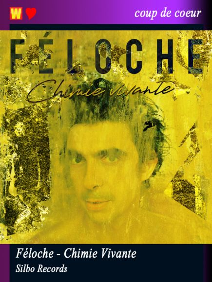 Chimie Vivante de Féloche Chimie Vivante de Féloche