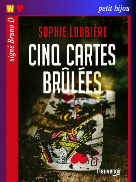 Cinq cartes brûlées de Sophie Loubière Cinq cartes brûlées de Sophie Loubière