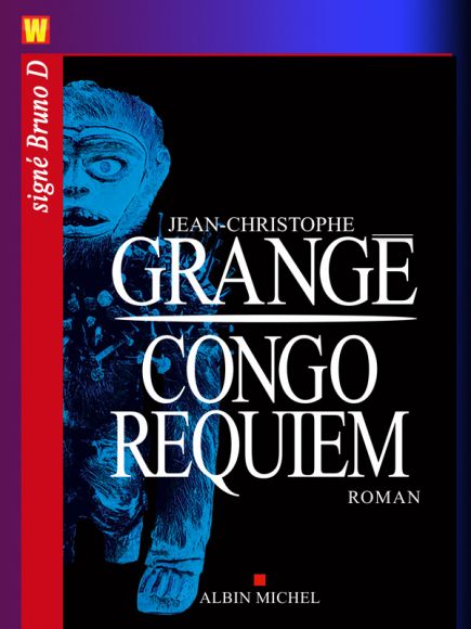 Congo Requiem de Jean-Christophe Grangé