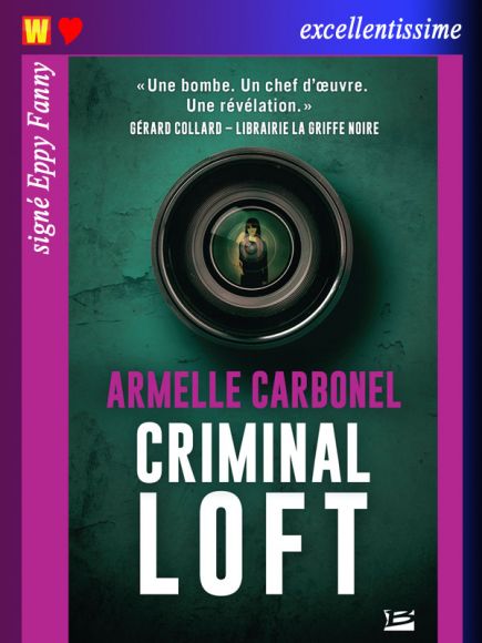 Criminal Loft d’Armelle Carbonel