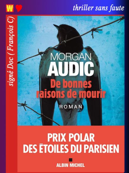De bonnes raisons de mourir de Morgan Audic De bonnes raisons de mourir de Morgan Audic