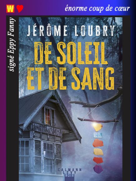 De soleil et de sang de Jérôme Loubry