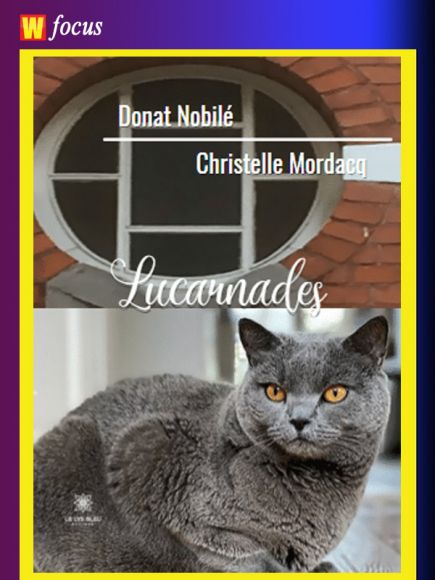 Découvrez Lucarnades de Donat Nobilé et Christelle Mordacq Découvrez Lucarnades de Donat Nobilé et Christelle Mordacq