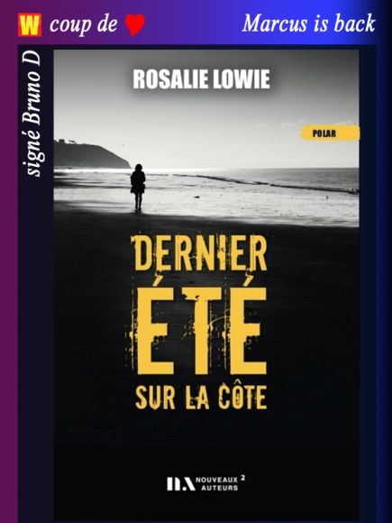 Dernier été sur la côte de Rosalie Lowie Dernier été sur la côte de Rosalie Lowie