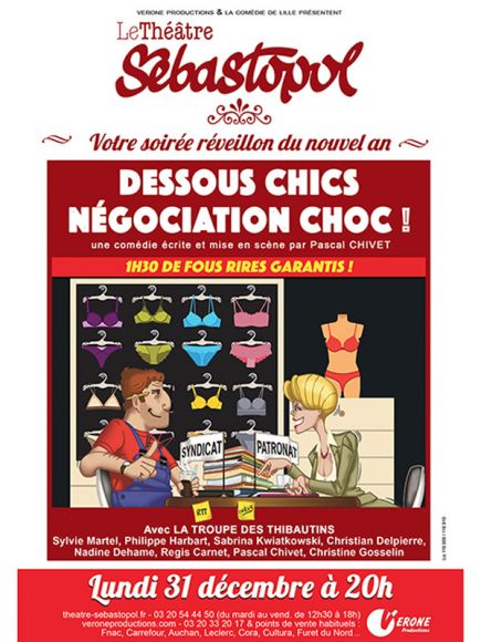 Dessous chics négociation choc au Théâtre Sébastopol Dessous chics négociation choc au Théâtre Sébastopol