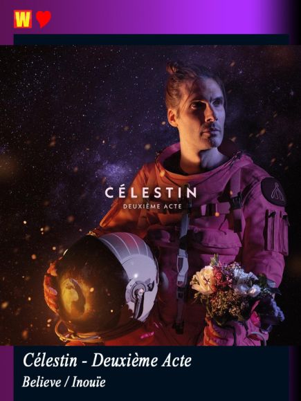 Deuxième Acte de Célestin Deuxième Acte de Célestin