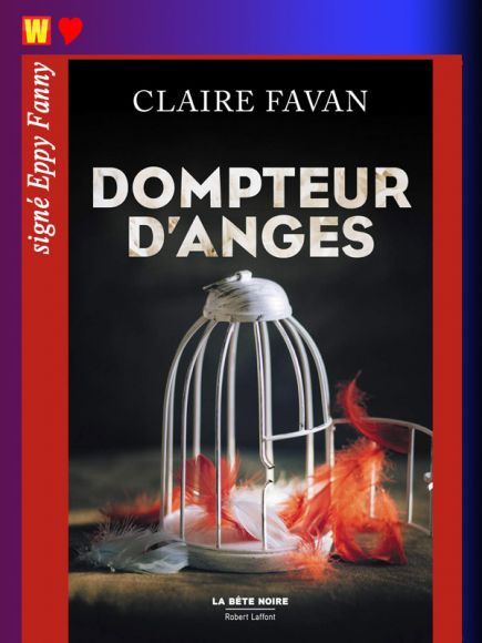 Dompteurs d’anges de Claire Favan
