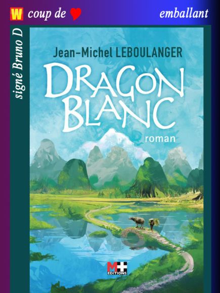Dragon Blanc de Jean-Michel Leboulanger
