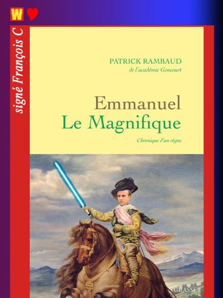 Emmanuel le Magnifique de Patrick Rambaud