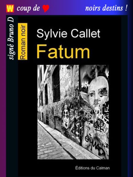 Fatum de Sylvie Callet