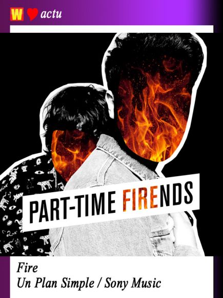 Fire de Part-Time Friends