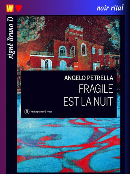 Fragile est le nuit d'Angelo Petrella