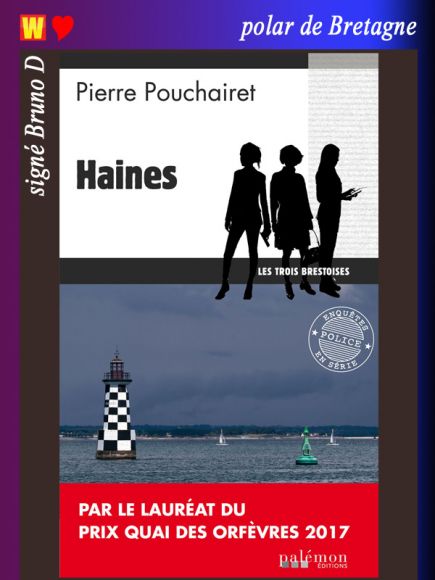 Haines de Pierre Pouchairet Haines de Pierre Pouchairet