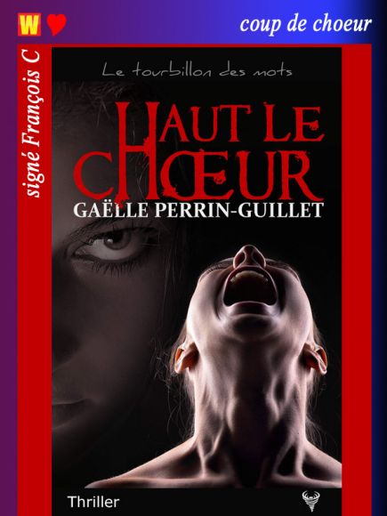 Haut le chœur de Gaëlle Perrin-Guillet