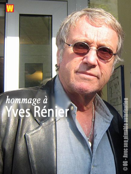Hommage à Yves Rénier Hommage à Yves Rénier