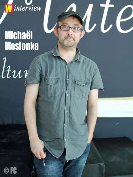 Interview découverte de Michaël Moslonka