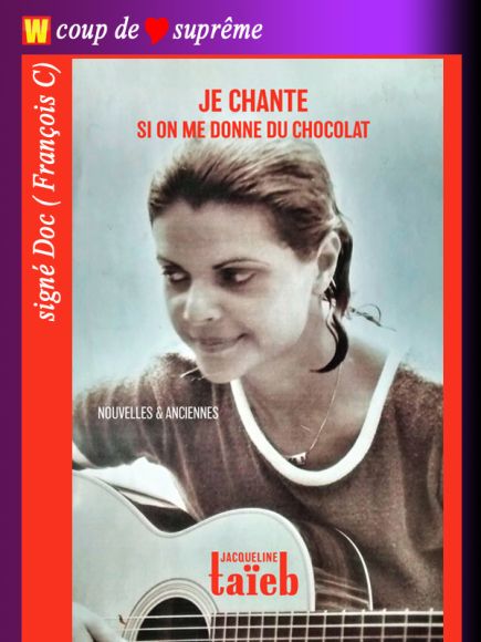 Je chante si on me donne des chocolats de Jacqueline Taïeb