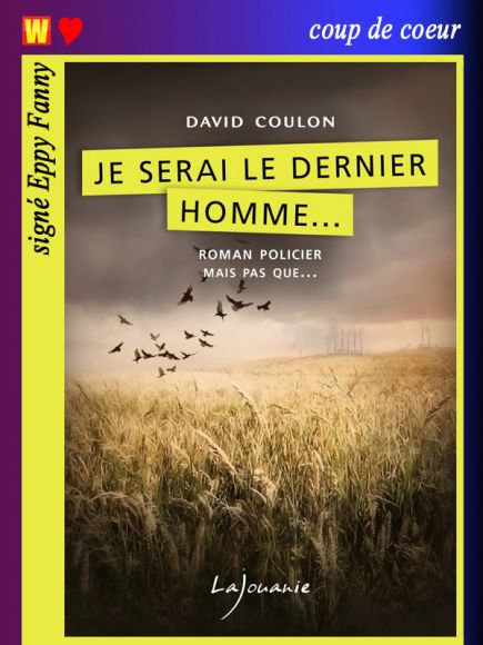 Je serai le dernier homme de David Coulon