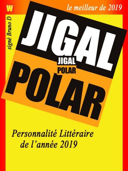 Jigal Polar personnalité littéraire de l'année 2019