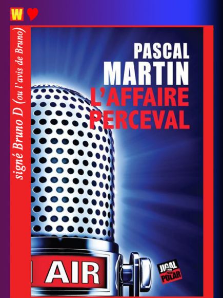 L’affaire Perceval de Pascal Martin