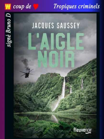 L’Aigle Noir de Jacques Saussey