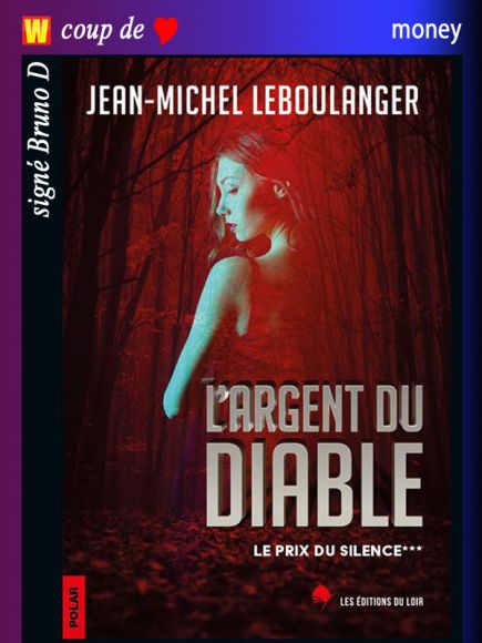 L'argent du Diable de Jean-Michel Leboulanger L'argent du Diable de Jean-Michel Leboulanger