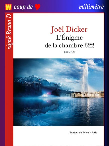 L’énigme de la chambre 622 de Joël Dicker 