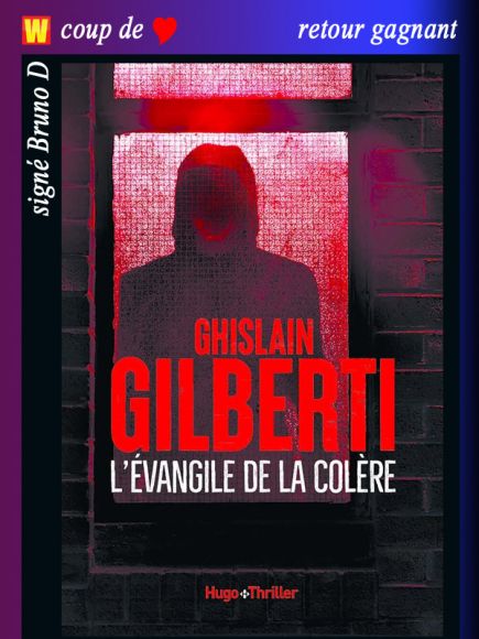 L’Evangile de la colère de Ghislain Gilberti