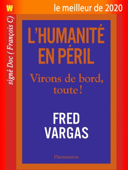 L'humanité en péril de Fred Vargas Livre de l'année 2020 L'humanité en péril de Fred Vargas Livre de l'année 2020