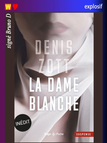 La dame blanche de Denis Zott La dame blanche de Denis Zott