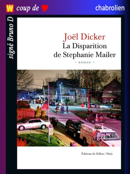 La disparition de Stéphanie Mailer de Joël Dicker