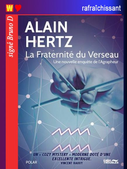 La fraternité du Verseau d'Alain Hertz