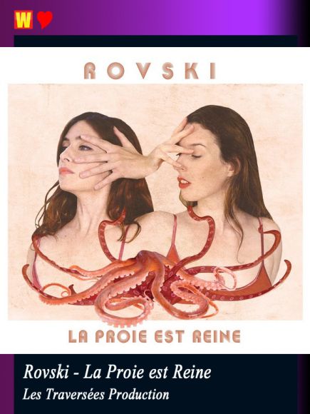 La Proie est reine de Rovski La Proie est reine de Rovski
