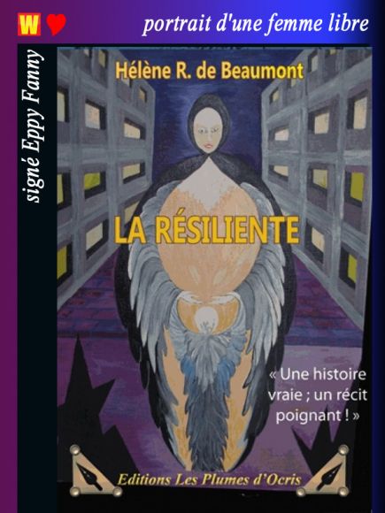 La résiliente d'Hélène R. de Beaumont