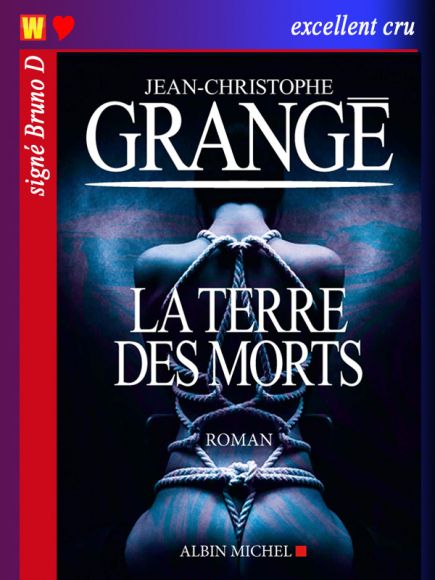 La terre des morts de Jean-Christophe Grangé