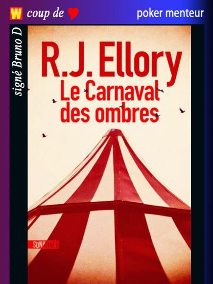 Le Carnaval des ombres de R.J.Ellory Le Carnaval des ombres de R.J.Ellory