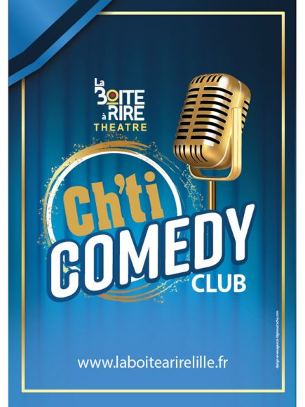 Le Ch ti Comedy Club à La Boite à Rire - 041222