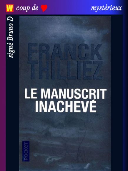 Le manuscrit inachevé de Franck Thilliez