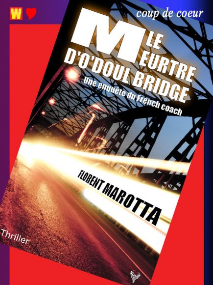 Le meurtre d'O'Doul Bridge de Florent Marotta