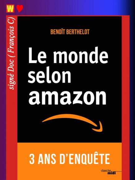 Le monde selon Amazon de Benoît Berthelot