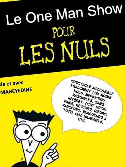 Le One Man Show pour les Nuls à la Boite à Rire Le One Man Show pour les Nuls à la Boite à Rire