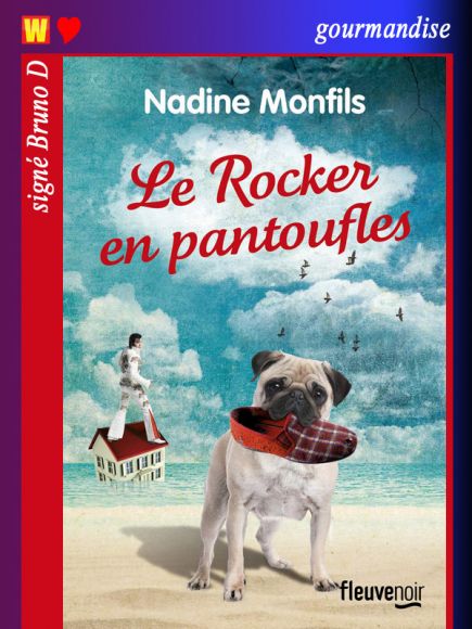 Le rocker en pantoufles de Nadine Monfils