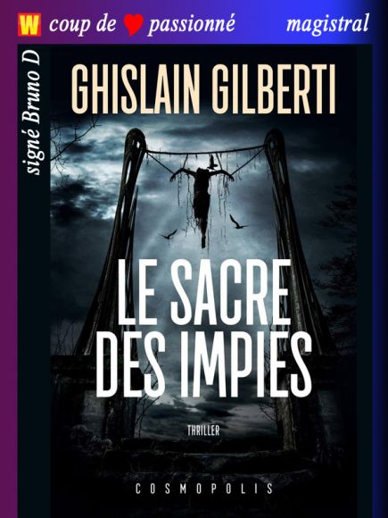 Le Sacre des Impies de Ghislain Gilberti