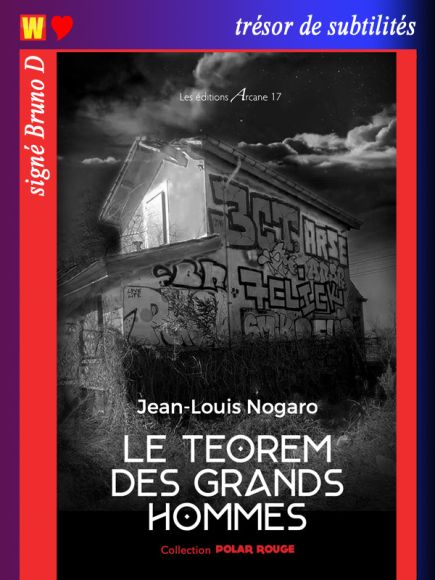Le Téorem des grands hommes de Jean-Louis Nogaro